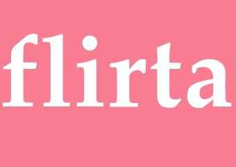 flirta eller flörta|Vad betyder flirt, flirta